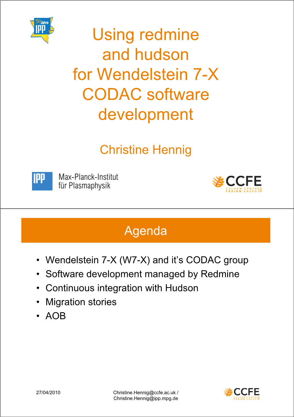 Using Redmine and Hudson for Wendelstein 7-X CODAC Software Development