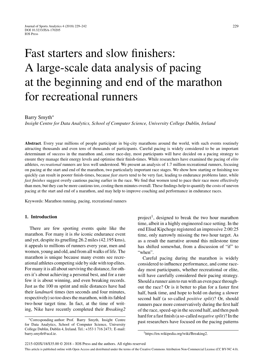 Fast Starters and Slow Finishers