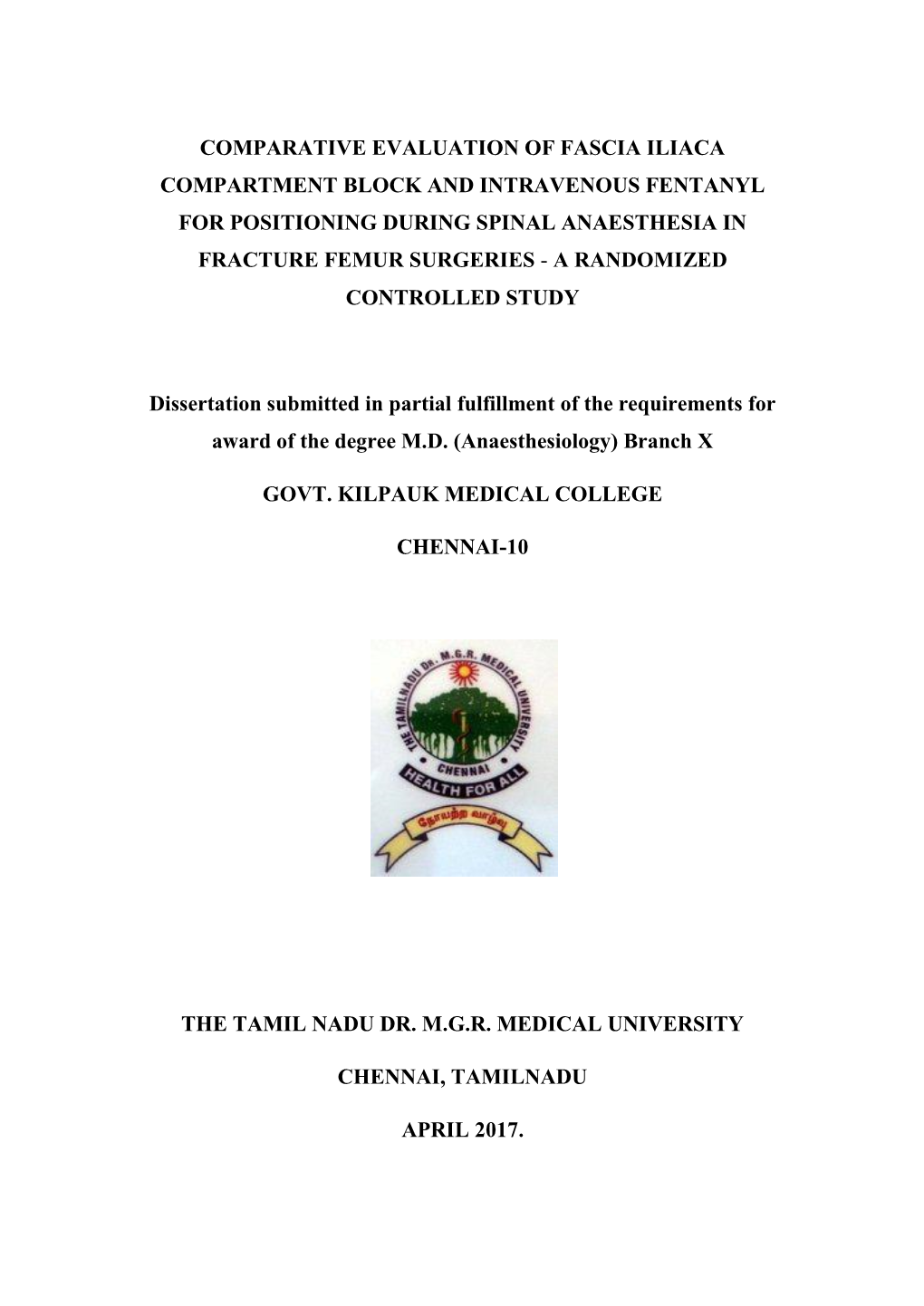 Fascia Iliaca Compartment Block and Intravenous Fentanyl for Positioning During Spinal Anaesthesia in Fracture Femur Surgeries - a Randomized Controlled Study