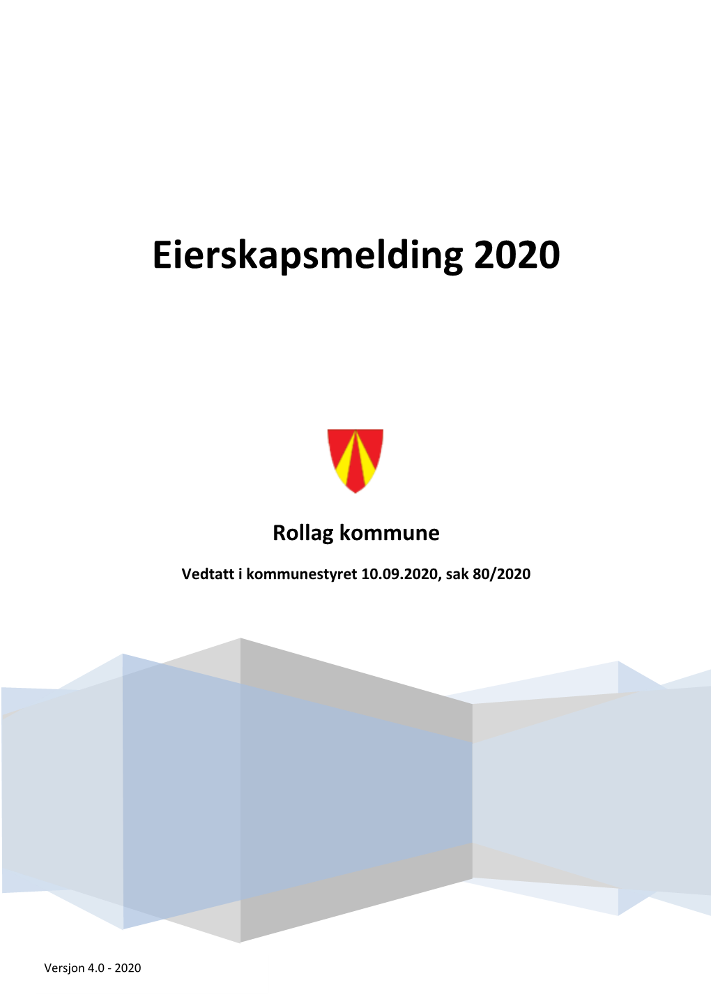 Eierskapsmelding 2020 for Rollag Kommune