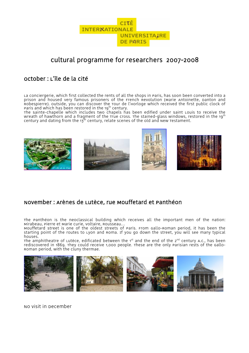 Cultural Program Cultural Programme for Researchers for Researchers for Researchers 2007-2008