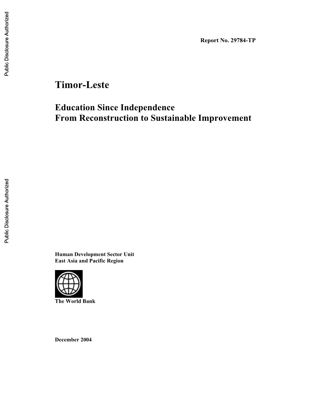 Timor-Leste Education Since Independence from Reconstruction to Sustainable Improvement