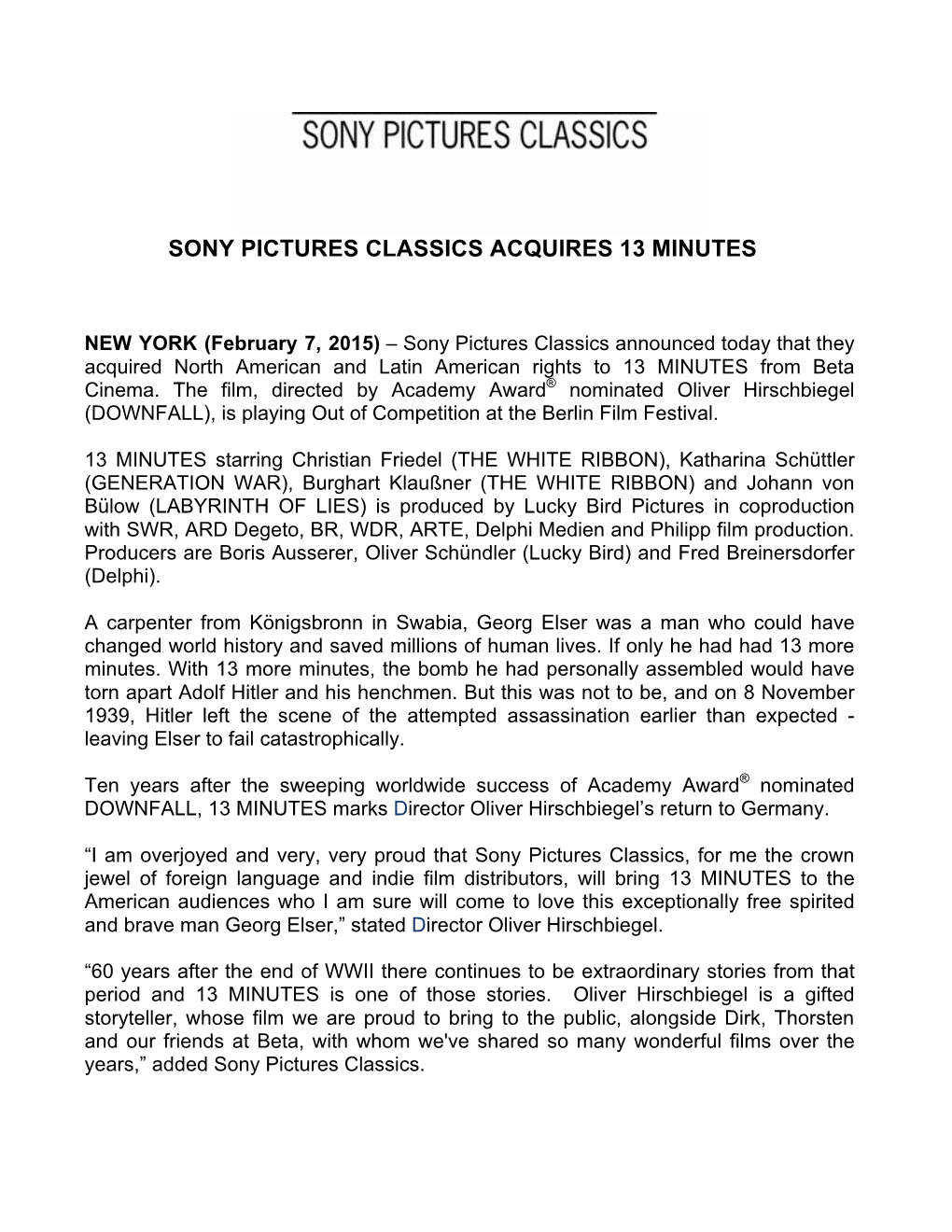 Sony Pictures Classics Acquires 13 Minutes