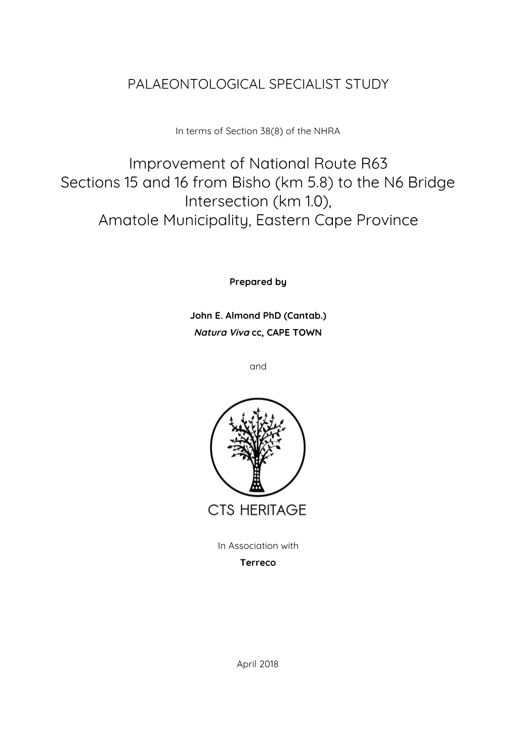 Improvement of National Route R63 Sections 15 and 16 from Bisho (Km 5.8) to the N6 Bridge Intersection (Km 1.0), Amatole Municipality, Eastern Cape Province