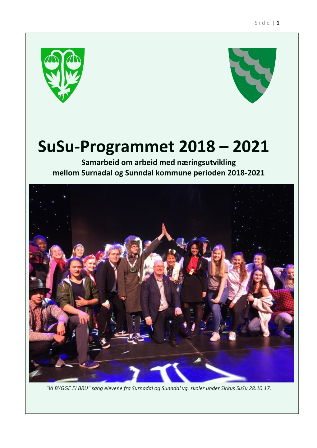 Susu-Programmet 2018 – 2021 Samarbeid Om Arbeid Med Næringsutvikling Mellom Surnadal Og Sunndal Kommune Perioden 2018-2021