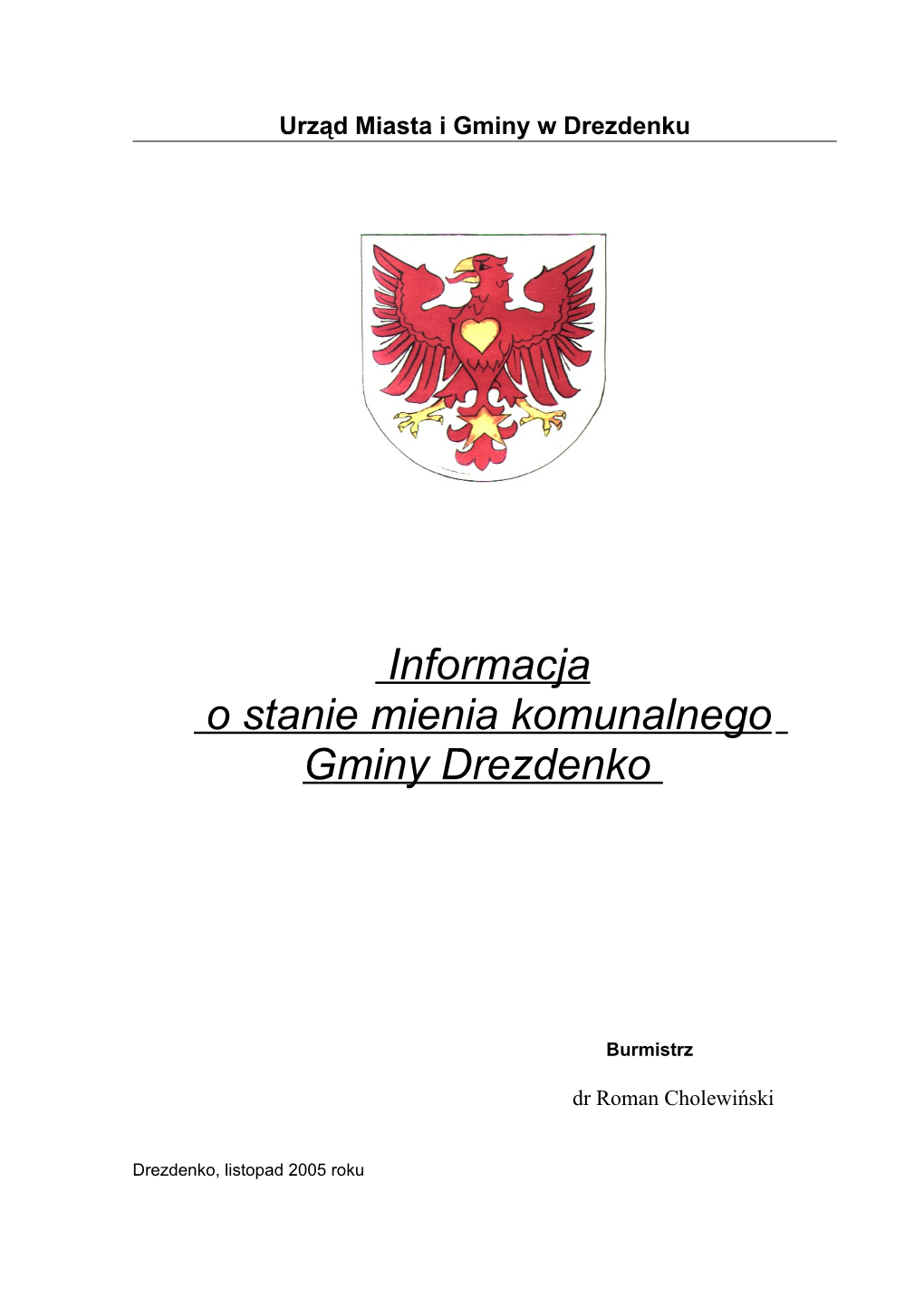 Informacja O Stanie Mienia Komunalnego Gminy Drezdenko