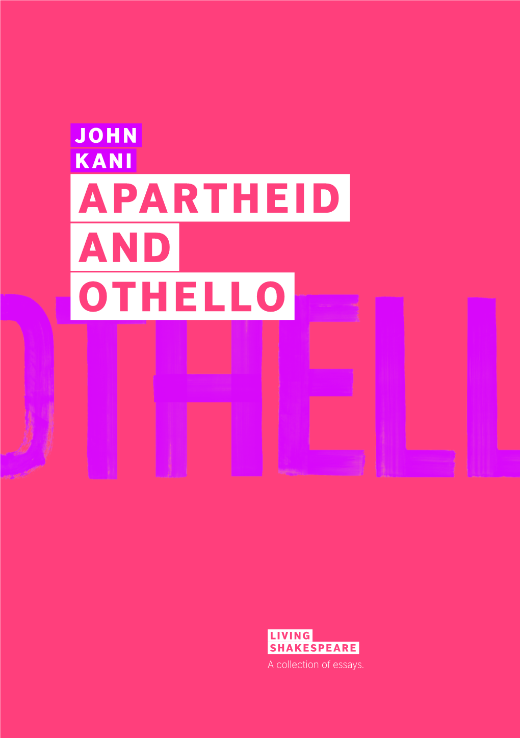 Apartheid and Othello