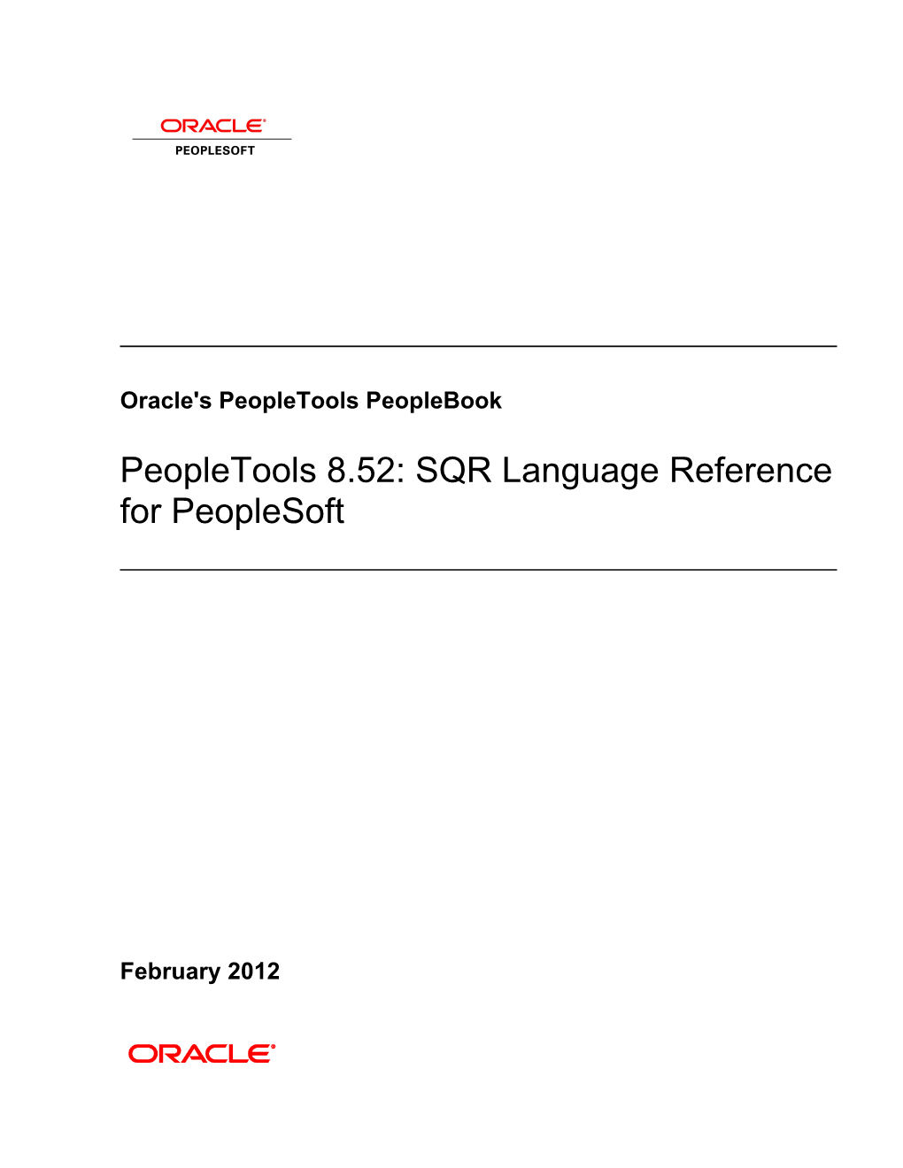 Peopletools 8.52: SQR Language Reference for Peoplesoft