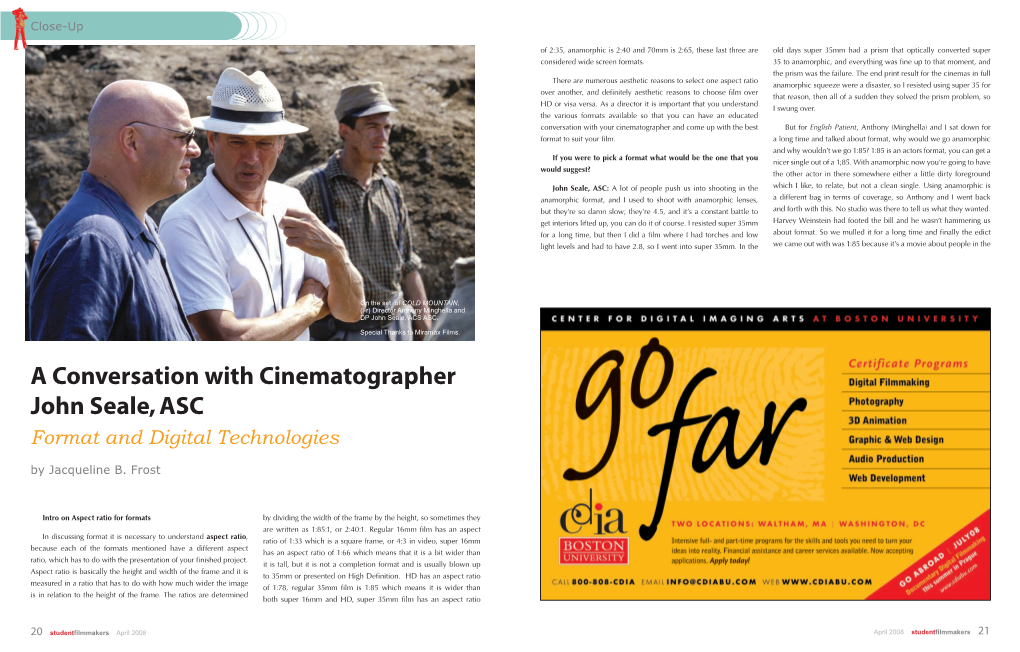 A Conversation with Cinematographer John Seale, ASC Format and Digital Technologies by Jacqueline B