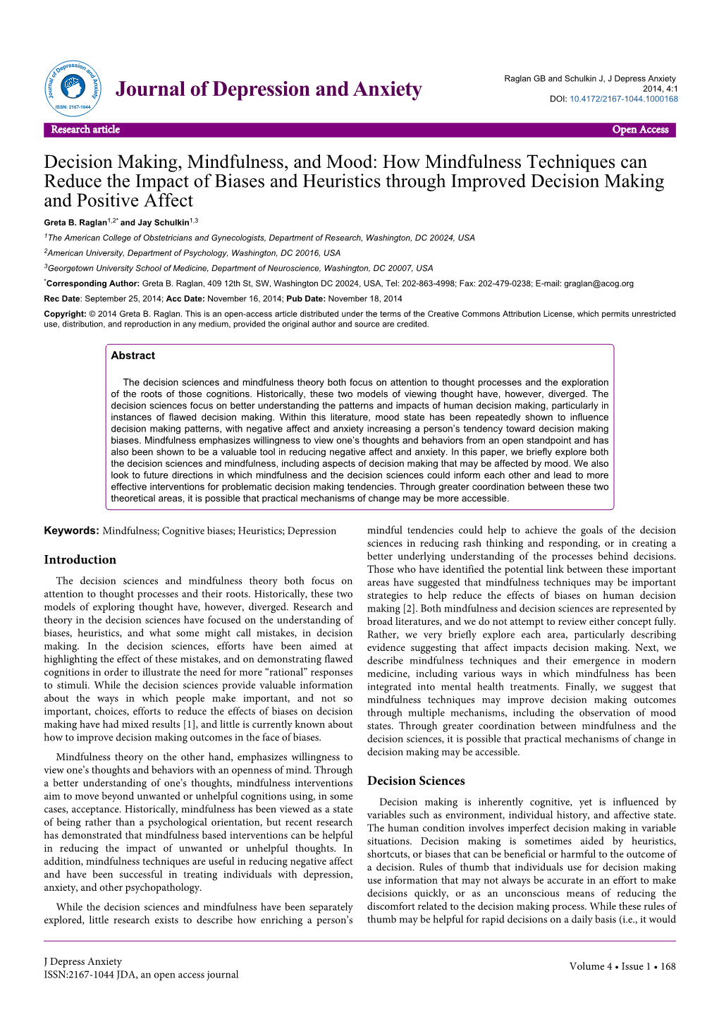 How Mindfulness Techniques Can Reduce the Impact of Biases and Heuristics Through Improved Decision Making and Positive Affect Greta B