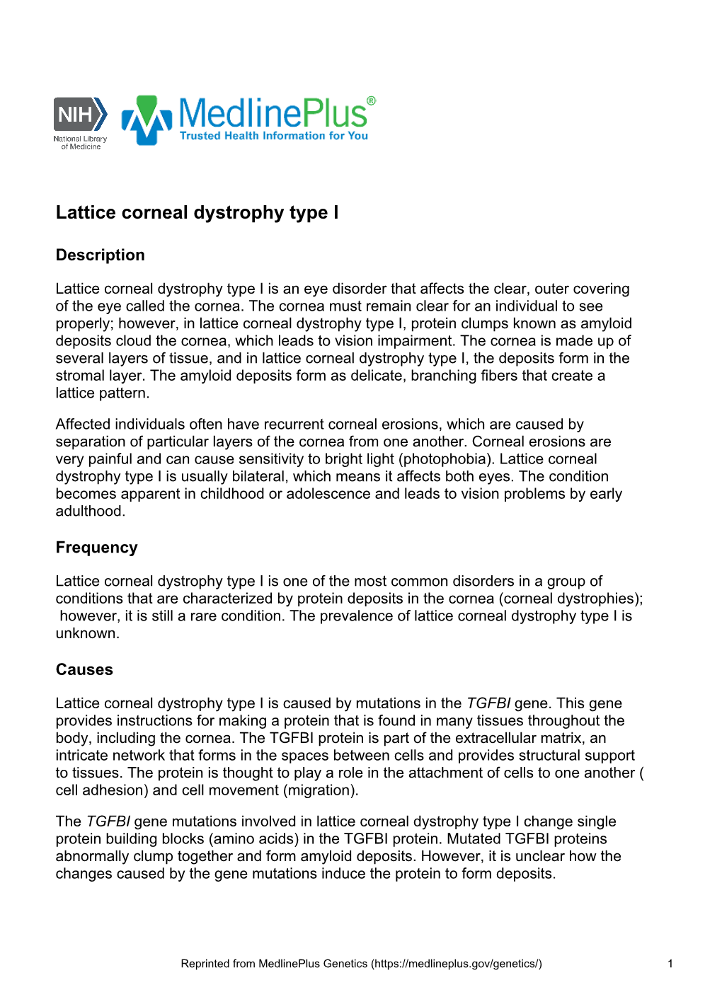 Lattice Corneal Dystrophy Type I