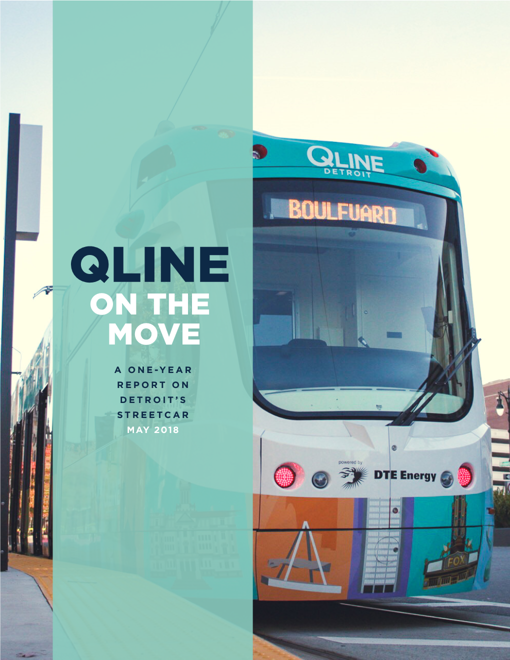 QLINE on the Move, a One-Year Report on Detroit's Streetcar