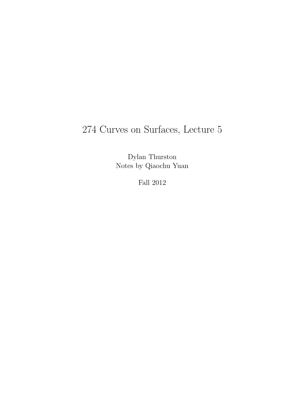 274 Curves on Surfaces, Lecture 5