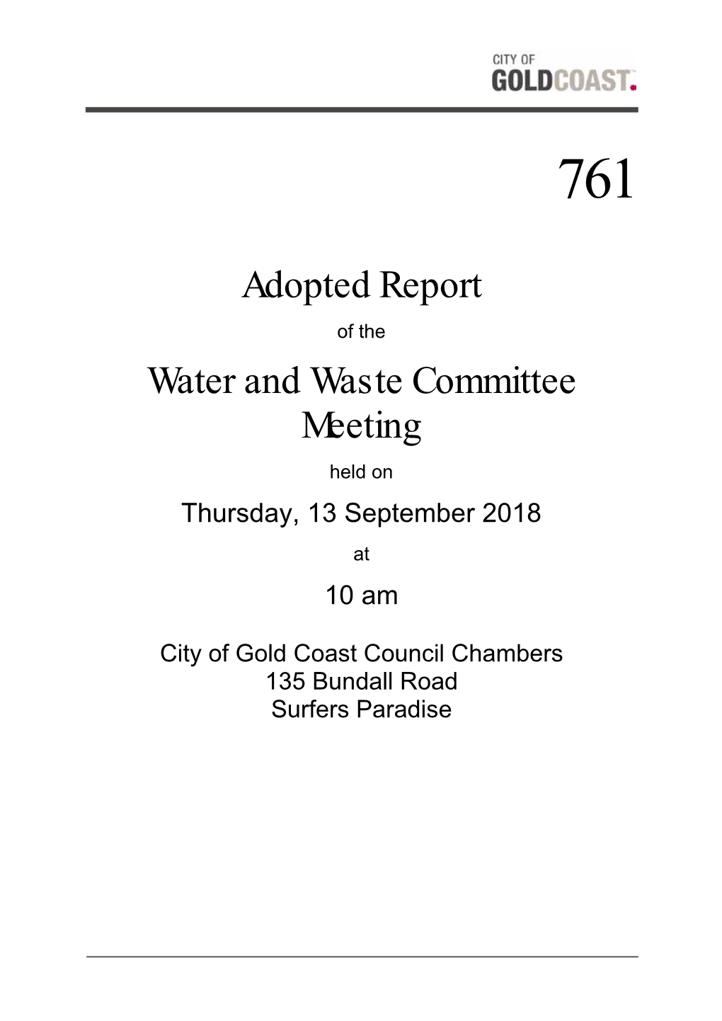 Water and Waste Committee Meeting Held on Thursday, 13 September 2018 at 10 Am