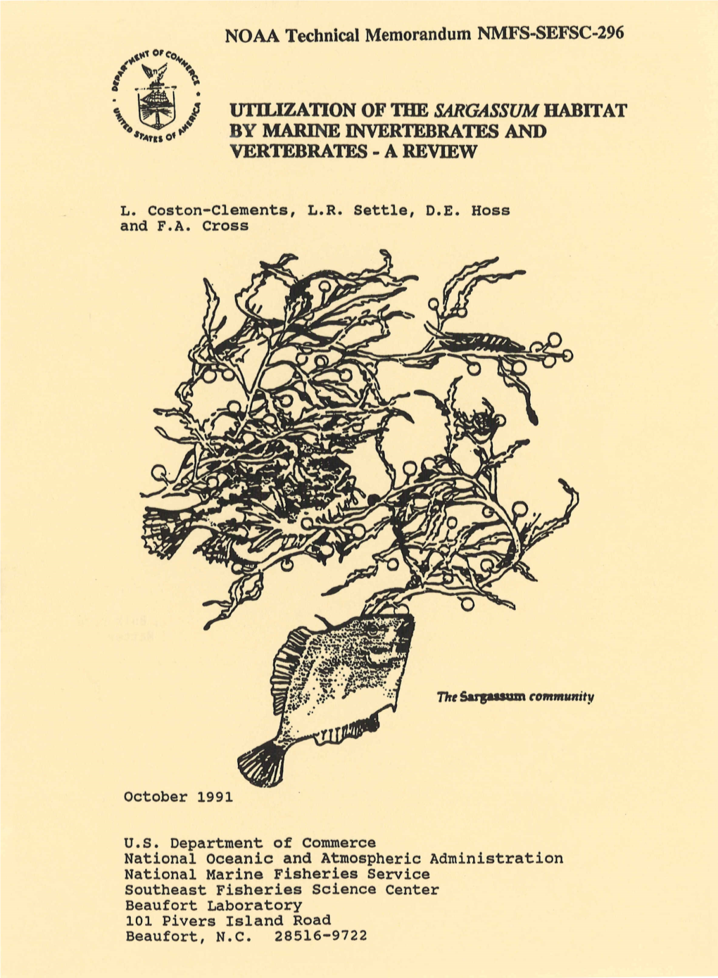 UTILIZATION of Tile SARGASSUM HABITAT by MARINE INVERTEBRATES and VERTEBRATES - a REVIEW