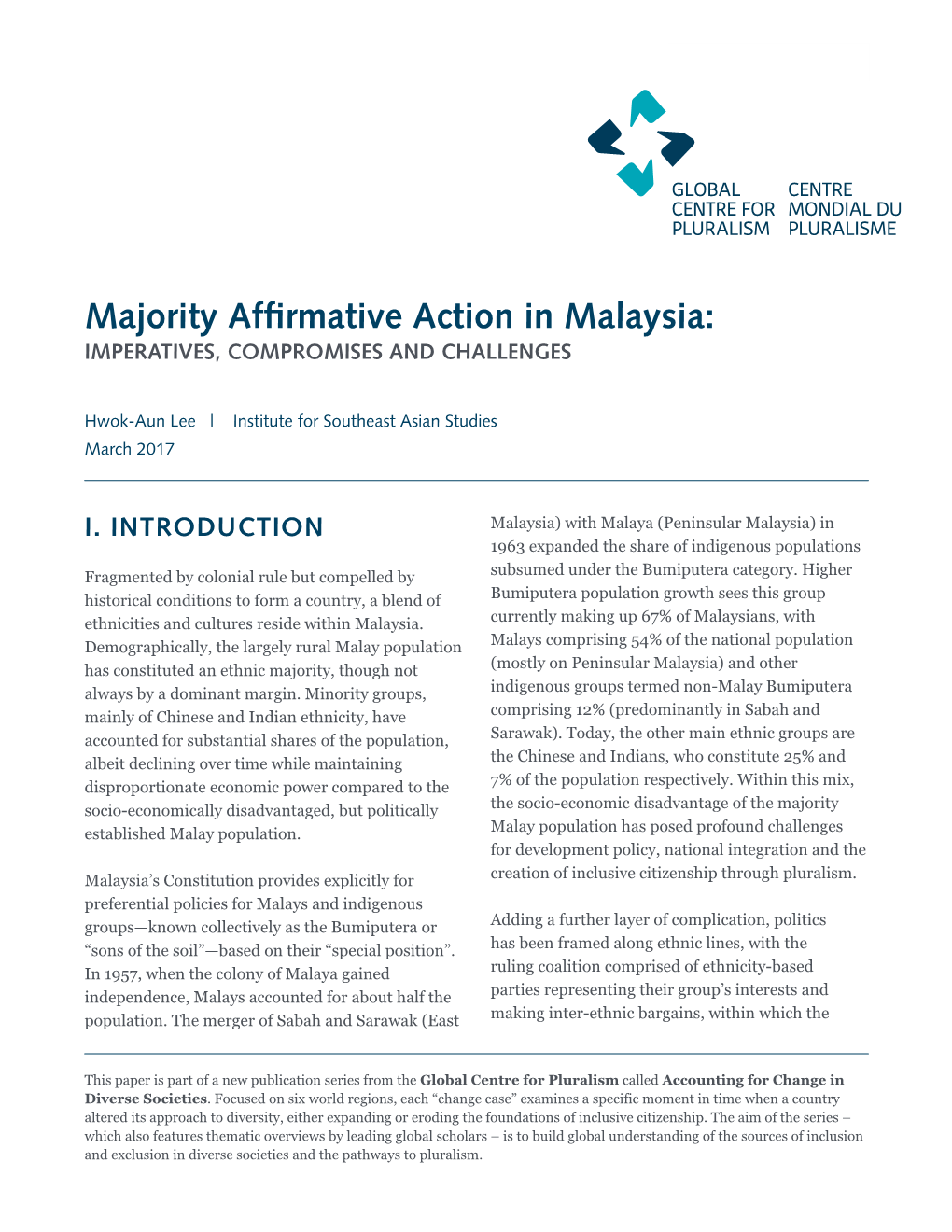 Majority Affirmative Action in Malaysia: IMPERATIVES, COMPROMISES and CHALLENGES