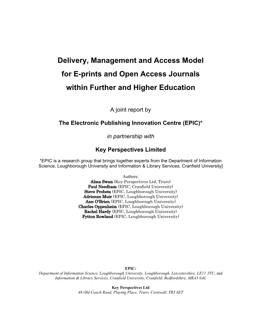Delivery, Management and Access Model for E-Prints and Open Access Journals Within Further and Higher Education