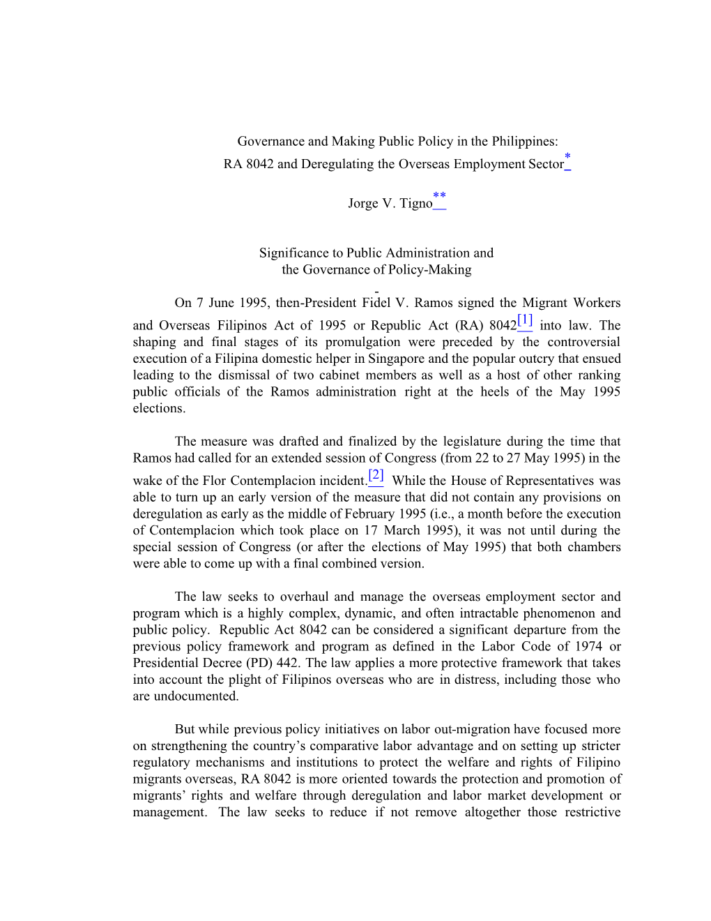 Governance and Making Public Policy in the Philippines: RA 8042 and Deregulating the Overseas Employment Sector*
