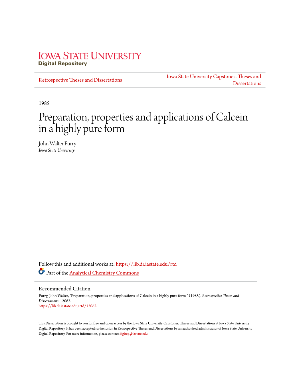 Preparation, Properties and Applications of Calcein in a Highly Pure Form John Walter Furry Iowa State University