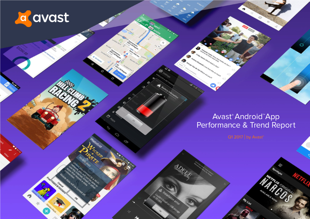 Avast® Androidtmapp Performance & Trend Report