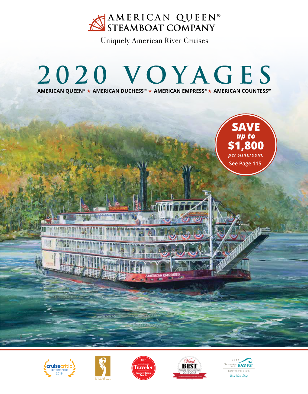 2020 Voyages American Queen® H American Duchess™ H American Empress® H American Countess™