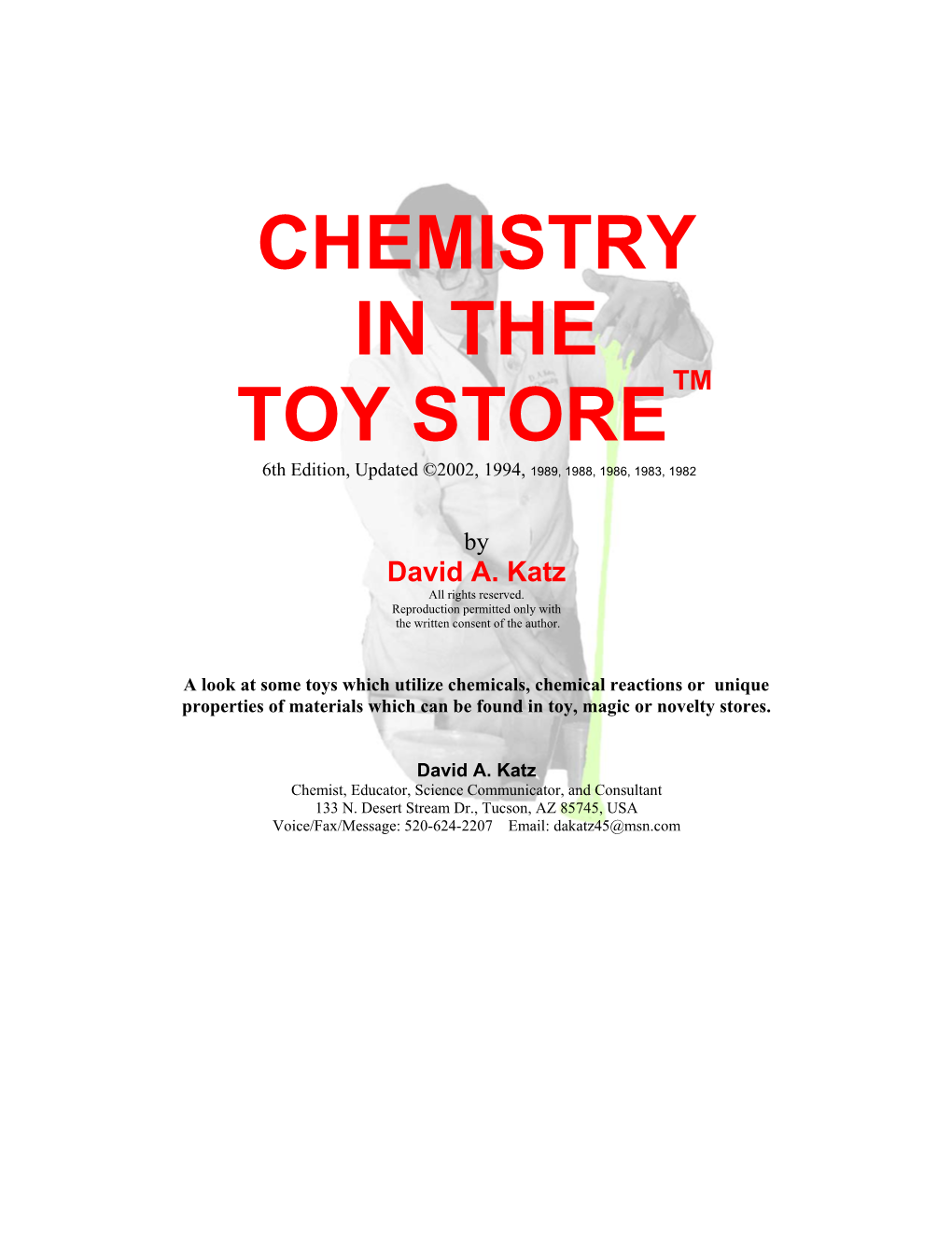 Chemistry in the Toy Store