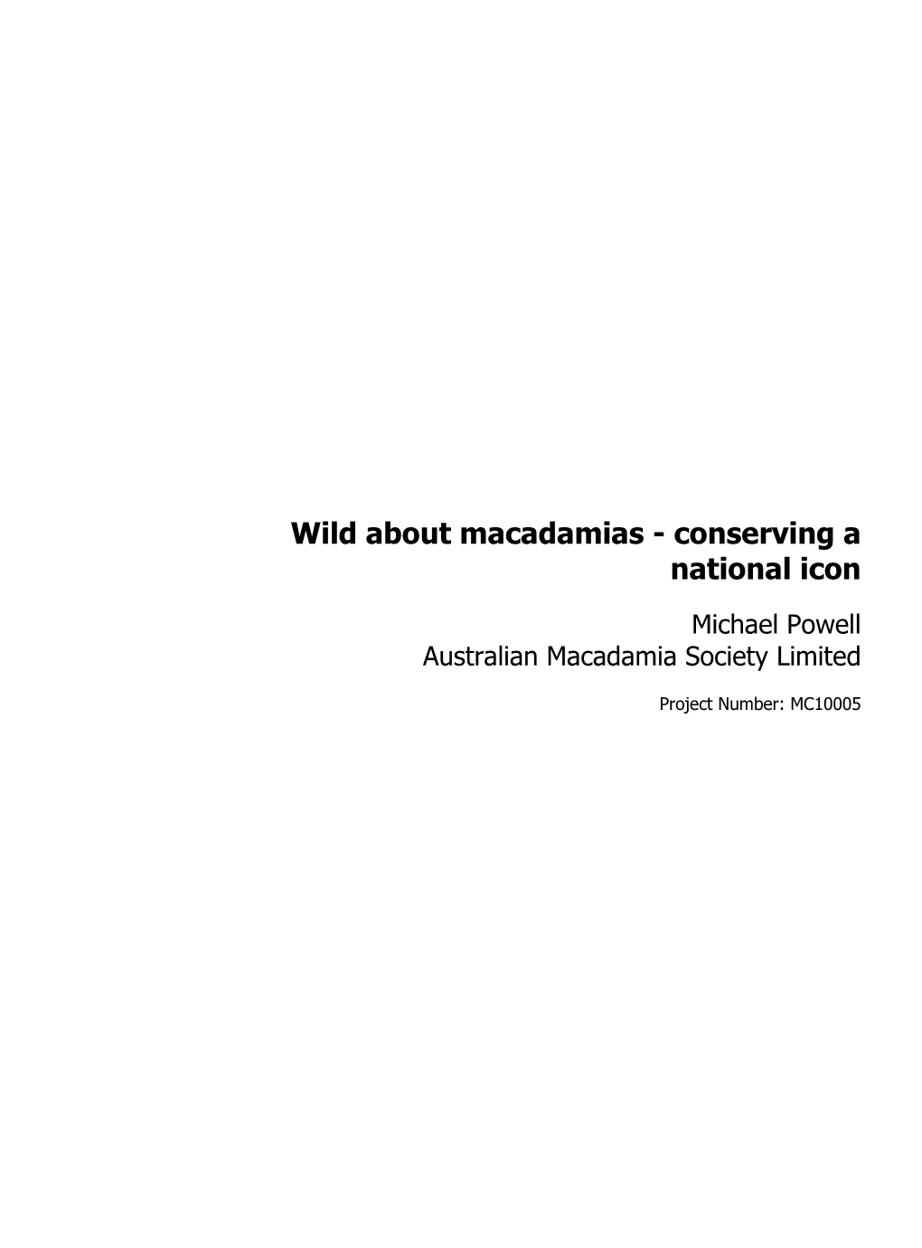 Wild About Macadamias - Conserving a National Icon