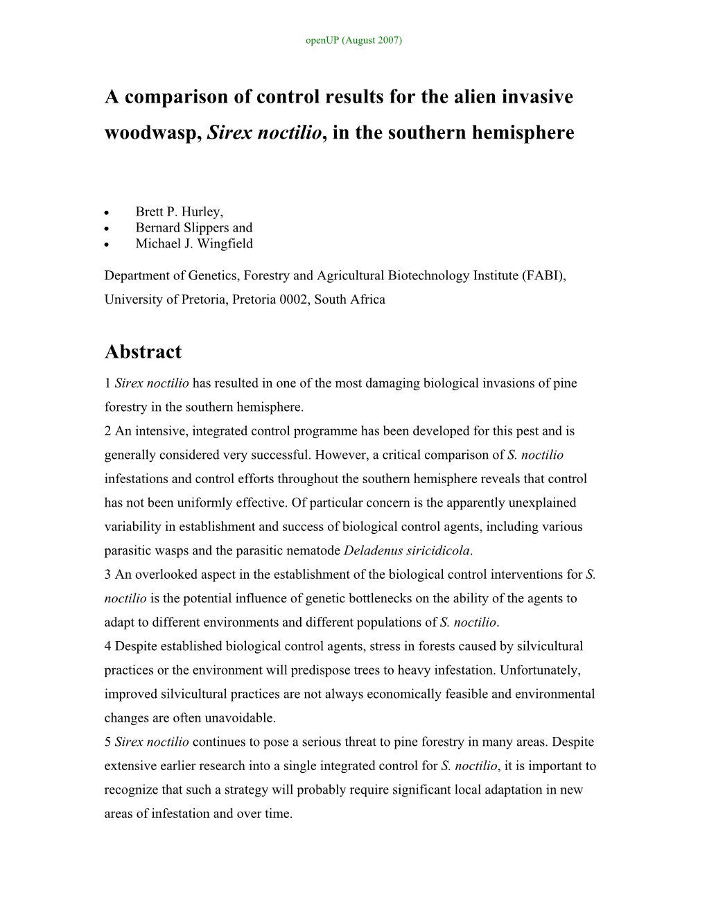 A Comparison of Control Results for the Alien Invasive Woodwasp, Sirex Noctilio, in the Southern Hemisphere