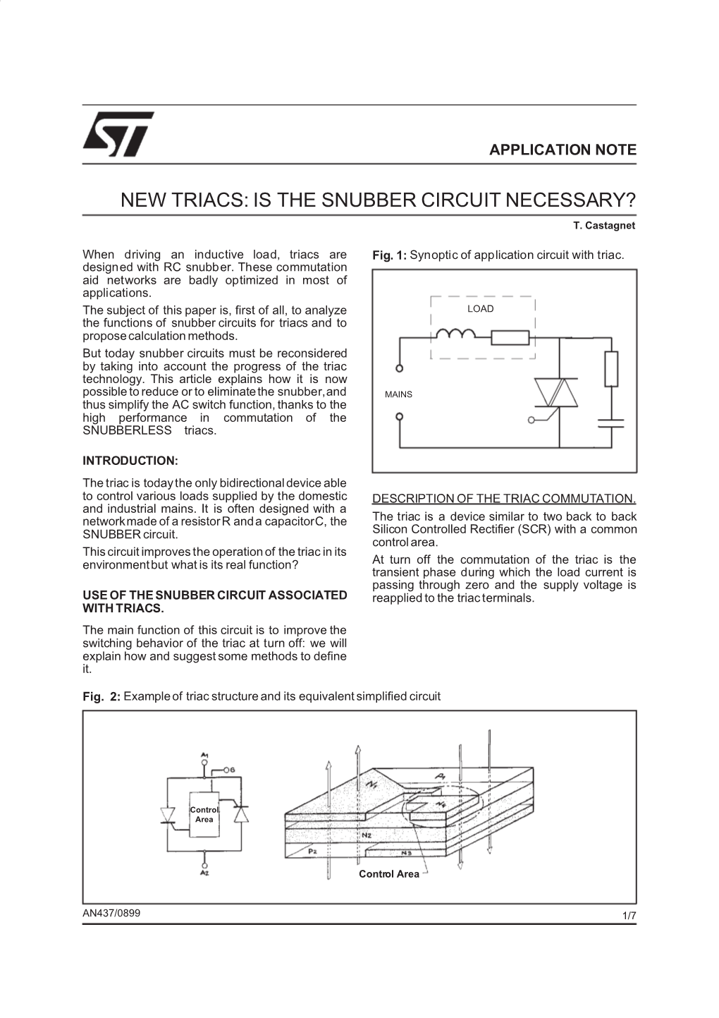 New Triacs: Is the Snubber Circuit Necessary? T