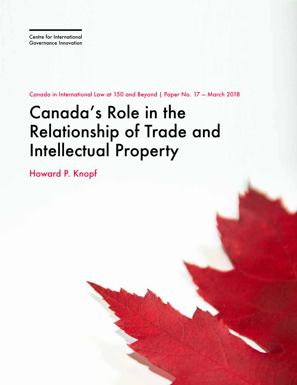 Canada's Role in the Relationship of Trade and Intellectual Property