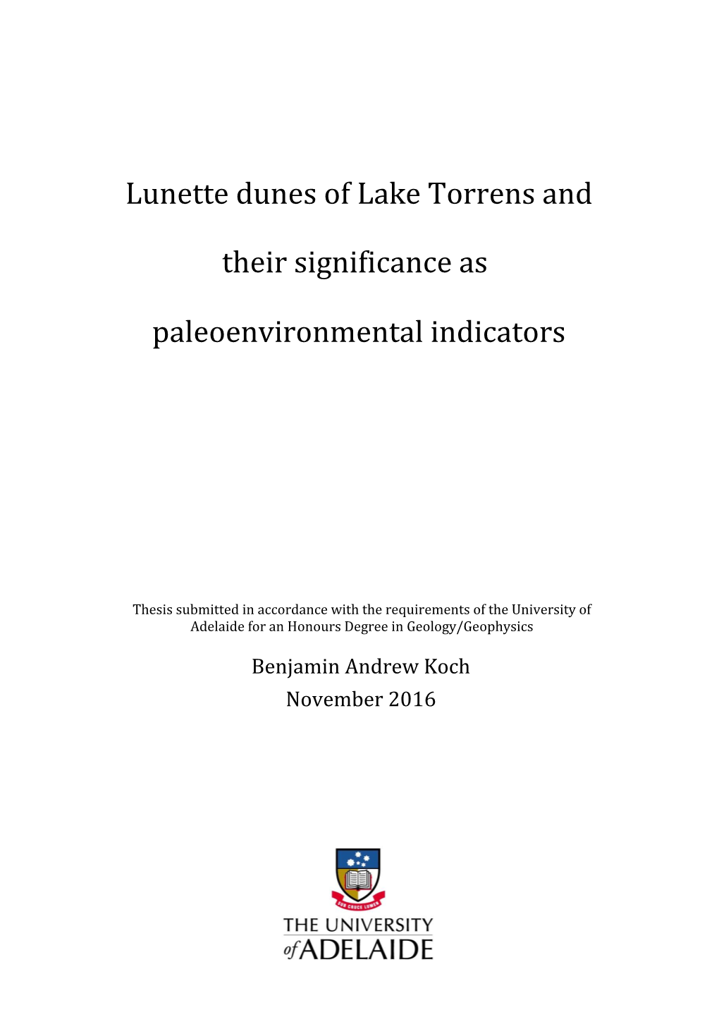 Lunette Dunes of Lake Torrens and Their Significance As Paleoenvironmental Indicators