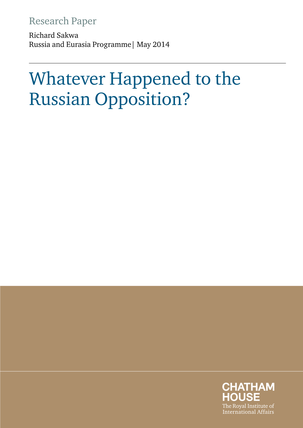 Whatever Happened to the Russian Opposition? Summary