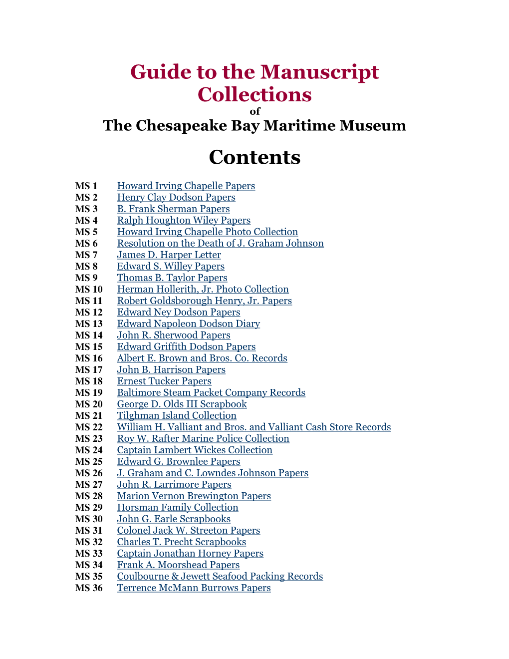Guide to the Manuscript Collections of the Chesapeake Bay Maritime Museum