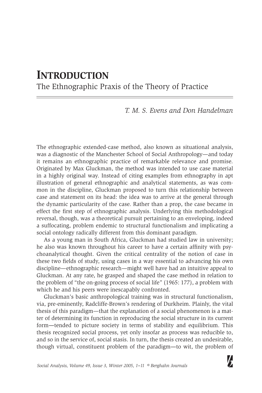 INTRODUCTION the Ethnographic Praxis of the Theory of Practice