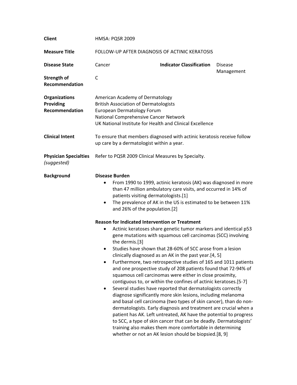 Follow-Up After Diagnosis of Actinic Keratosis