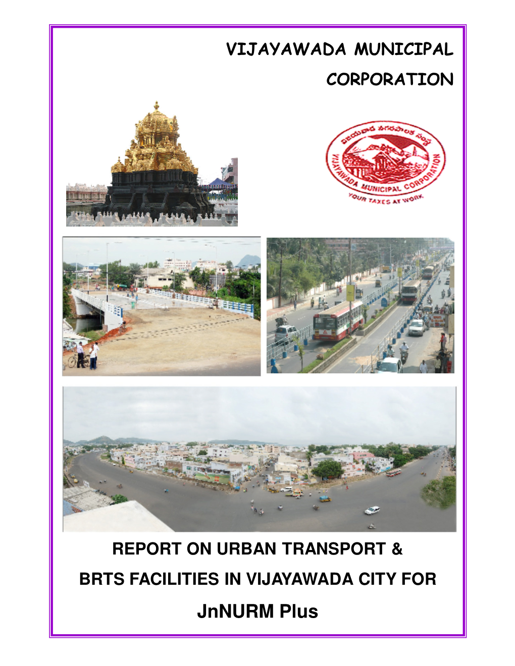 Urban Transport & BRTS Facilities in Vijayawada City for Jnnurm Plus