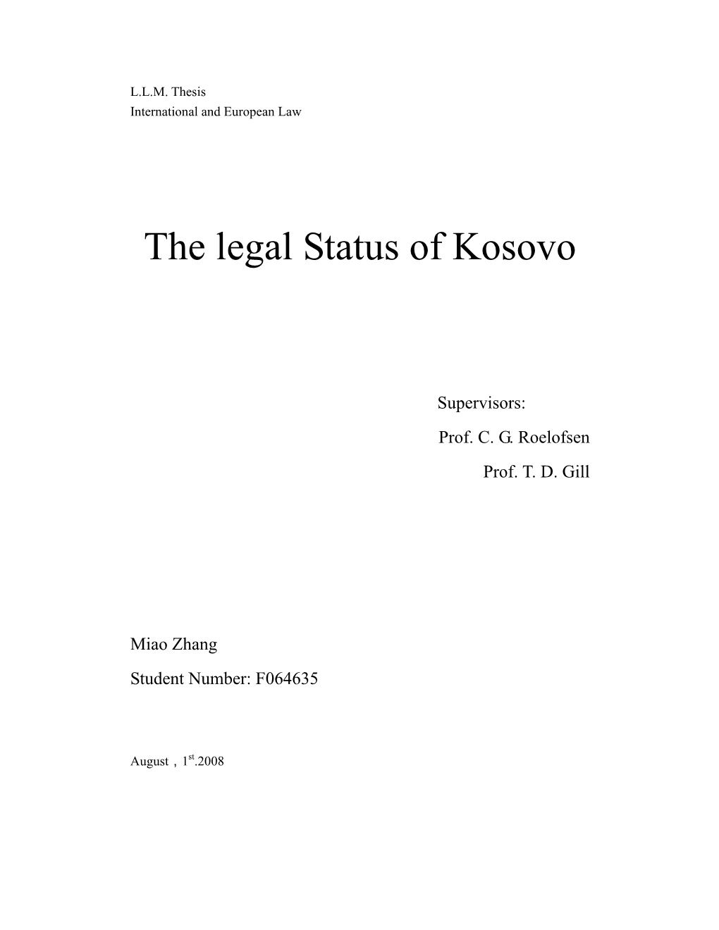 The Legal Status of Kosovo