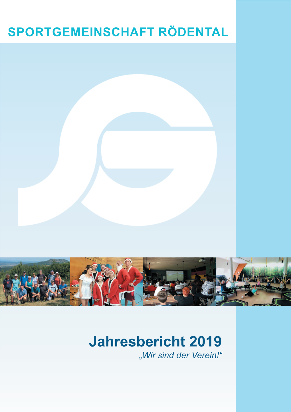 Jahresbericht 2019 „Wir Sind Der Verein!“