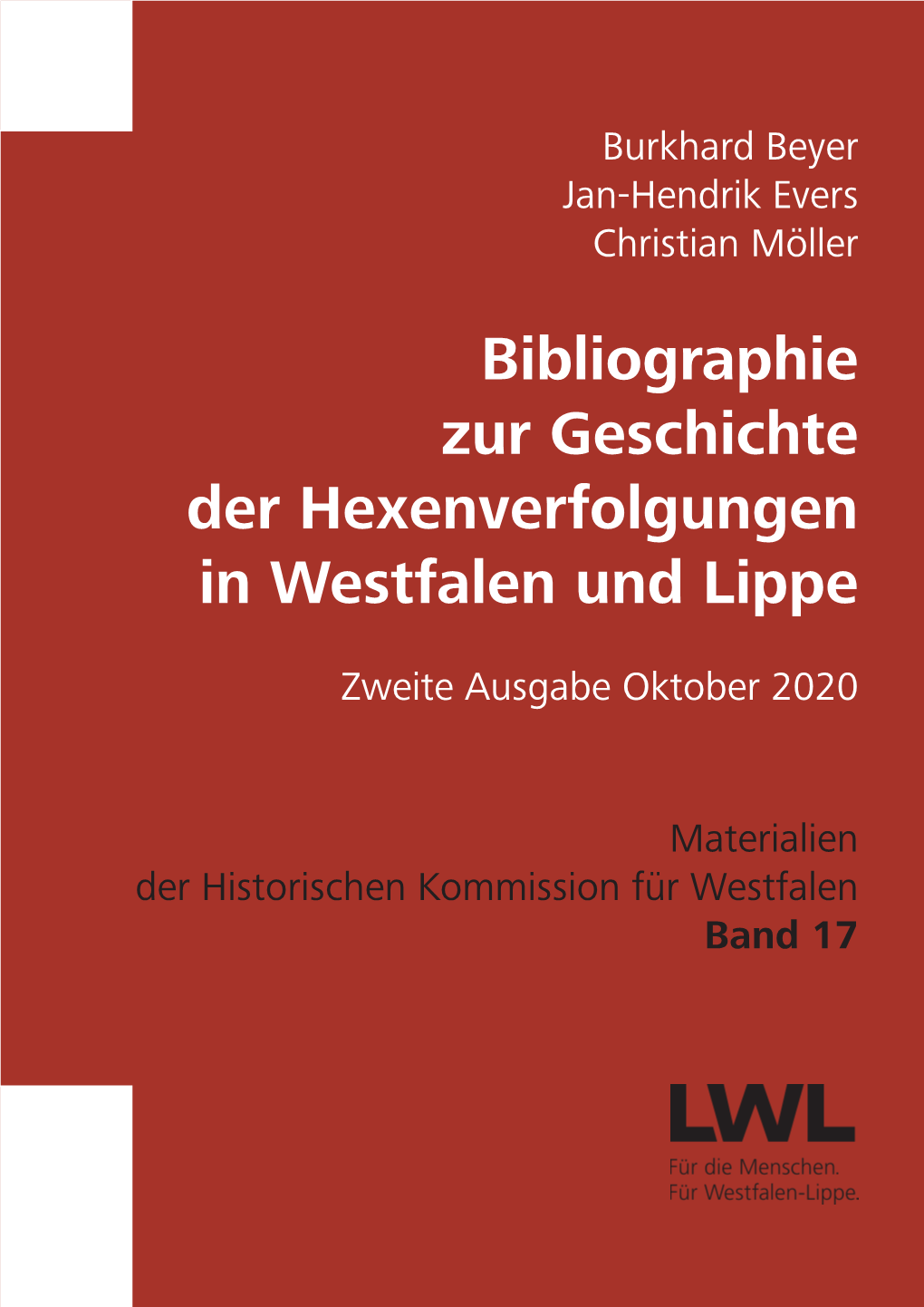 Bibliographie Zur Geschichte Der Hexenverfolgungen in Westfalen Und Lippe