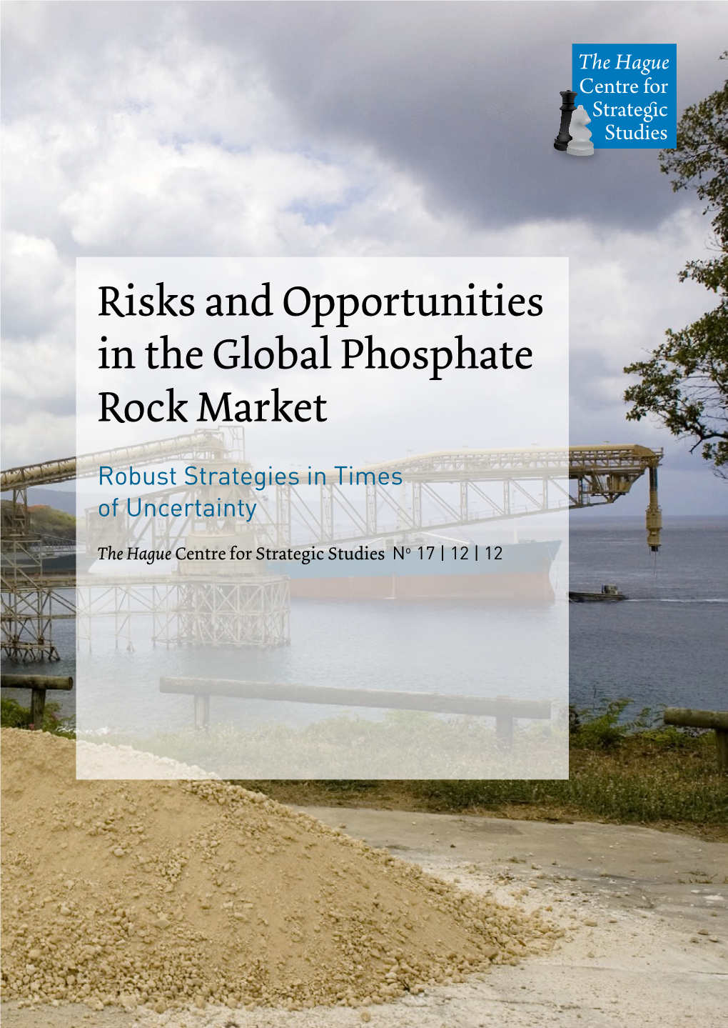 Risks and Opportunities in the Global Phosphate Rock Market