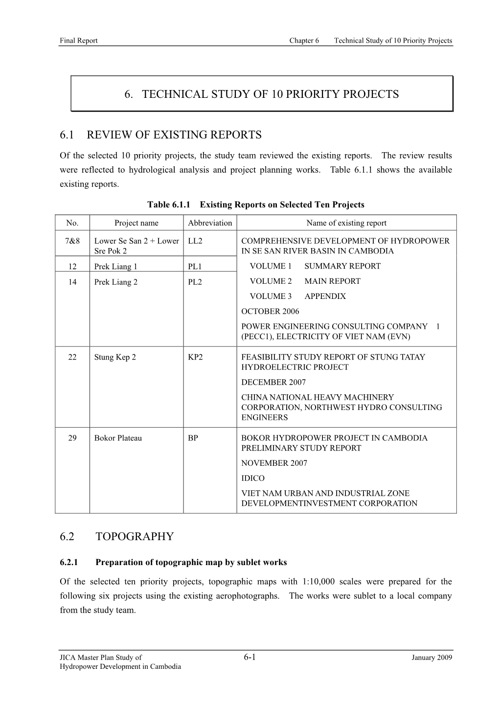 6. Technical Study of 10 Priority Projects 6.1 Review of Existing Reports