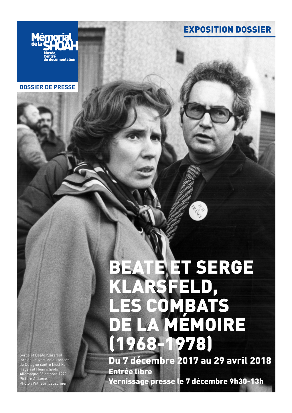 Beate Et Serge Klarsfeld, Les Combats De La Mémoire (1968-1978)