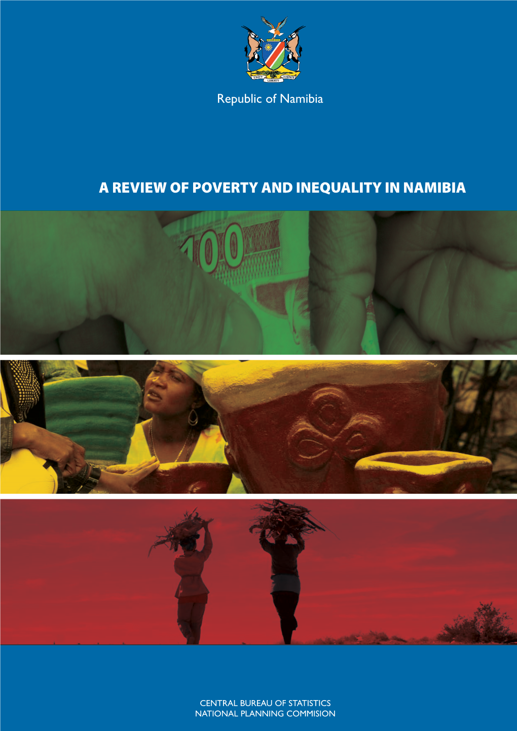 A Review of Poverty and Inequality in Namibia