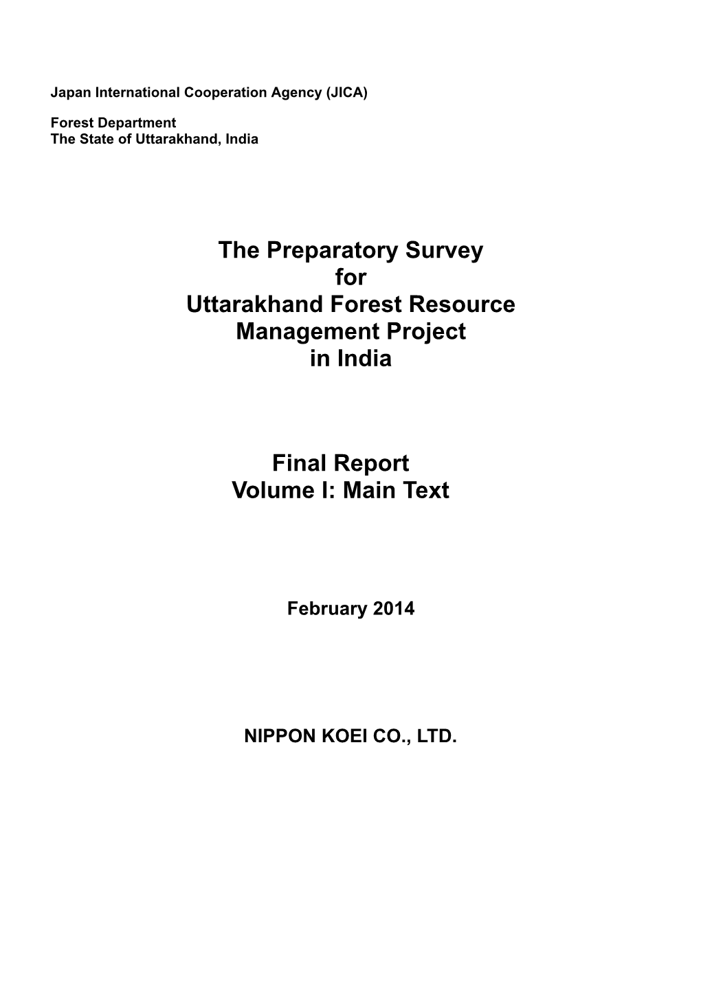 The Preparatory Survey for Uttarakhand Forest Resource Management Project in India