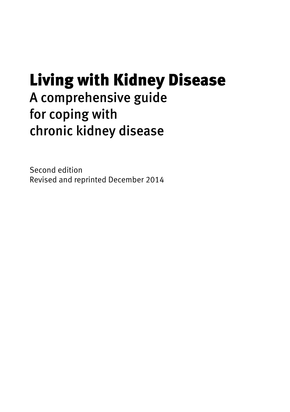 A Comprehensive Guide for Coping with Chronic Kidney Disease