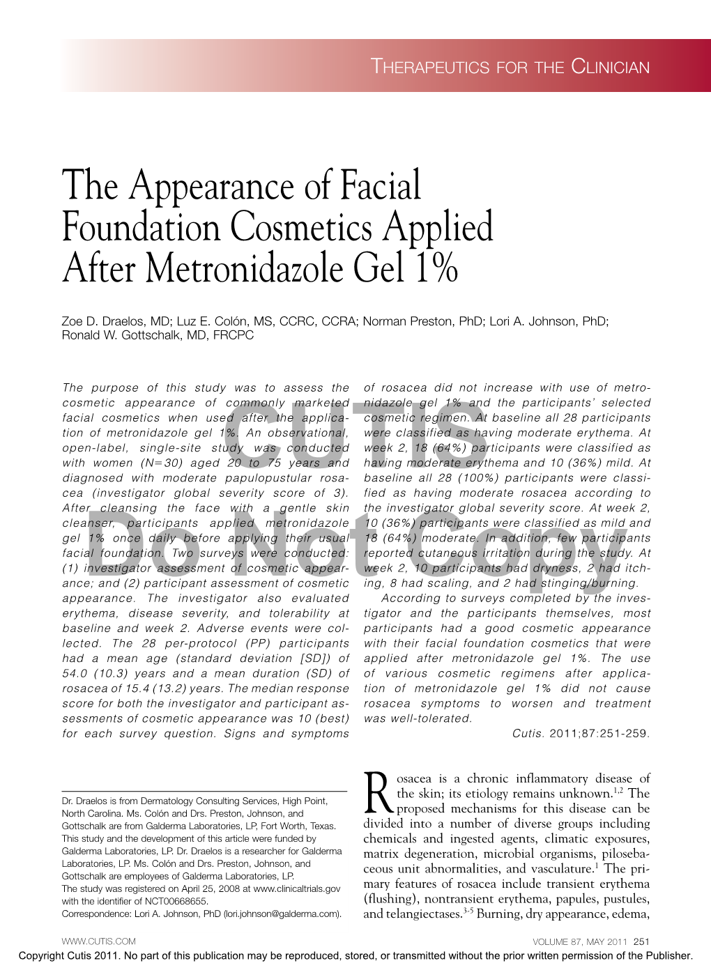 The Appearance of Facial Foundation Cosmetics Applied After Metronidazole Gel 1%