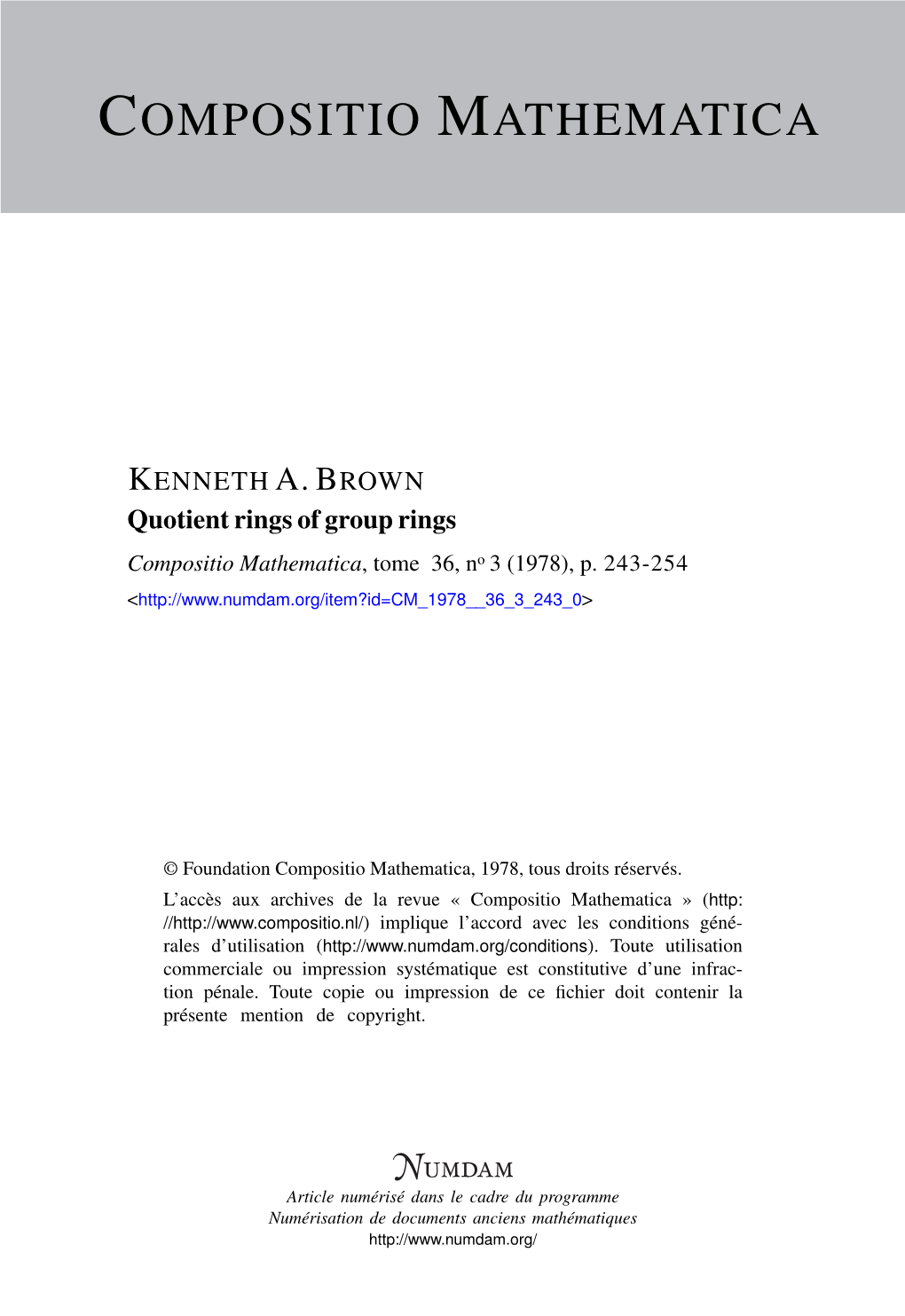 Quotient Rings of Group Rings Compositio Mathematica, Tome 36, No 3 (1978), P