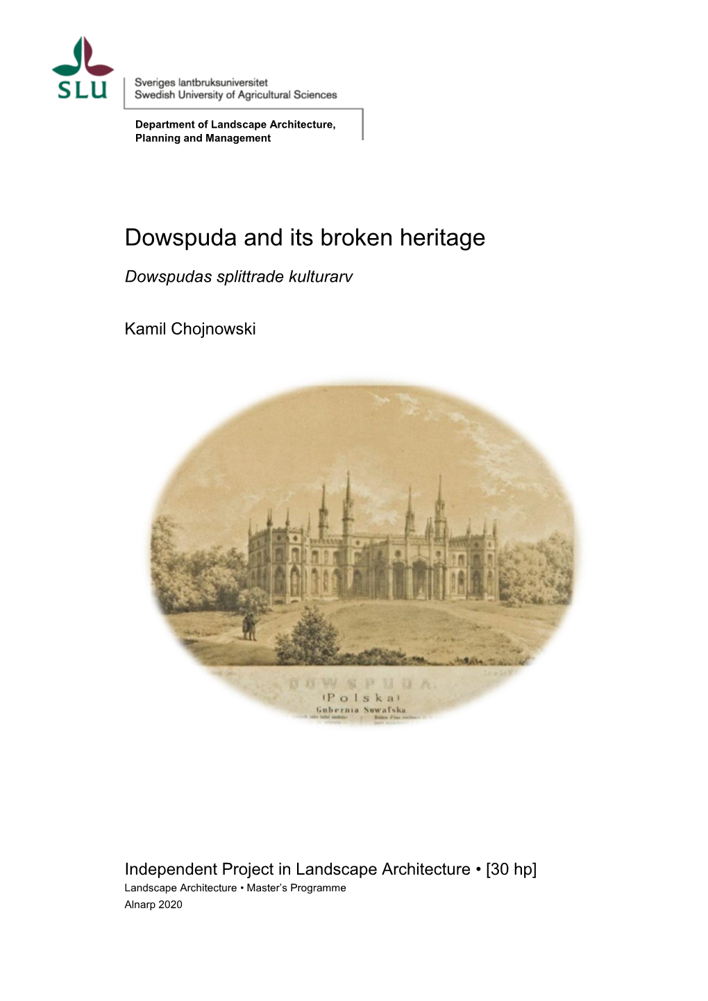 Dowspuda and Its Broken Heritage