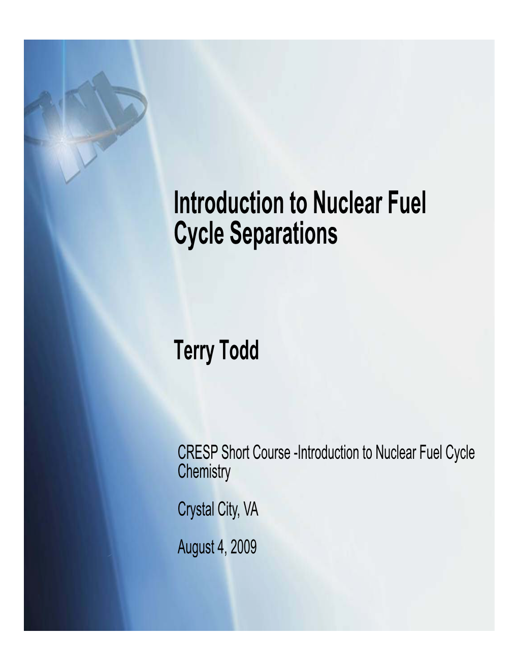 Nuclear Fuel Cycle Separations