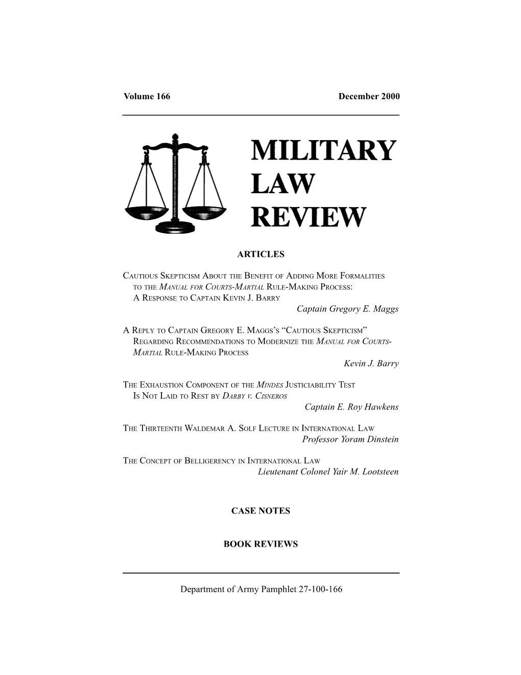 ARTICLES Captain Gregory E. Maggs Kevin J. Barry